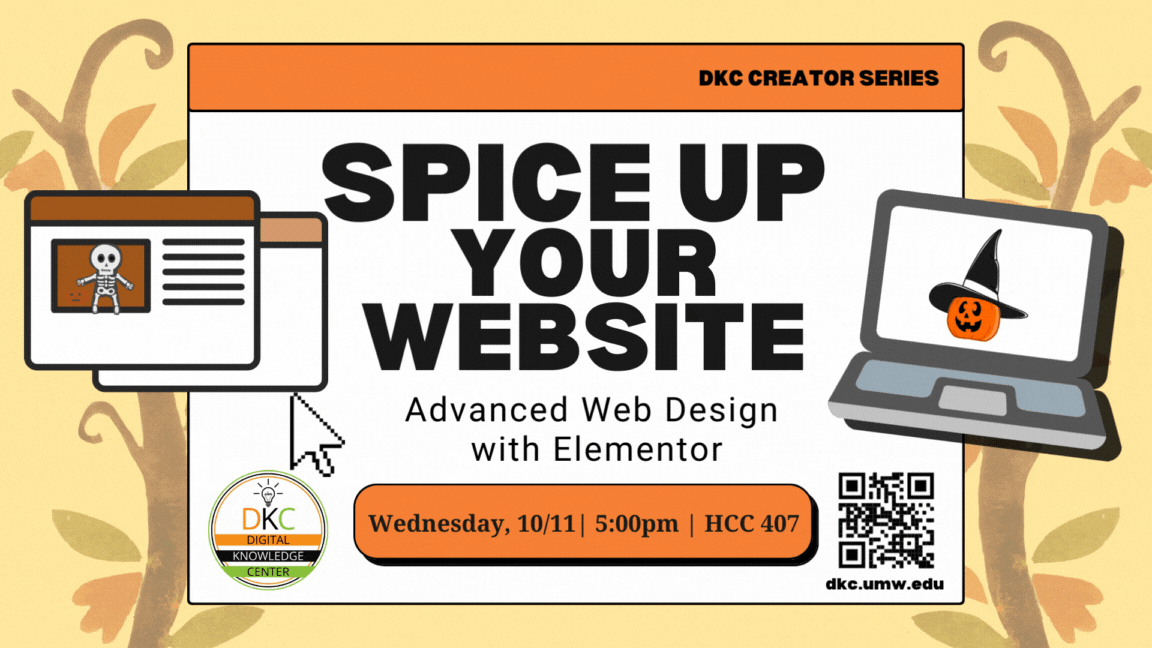 Workshop titled "Spice up your Website: Advanced Web Design with Elementor" on Wednesday, 10/11 at 5pm in HCC 407.